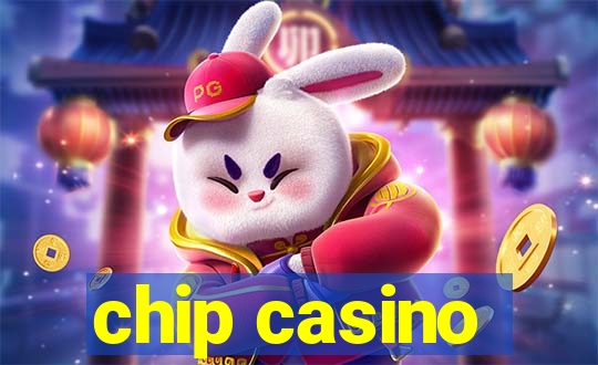 chip casino